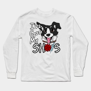 I've Got My Shots (Mutt Dog, COVID) Long Sleeve T-Shirt